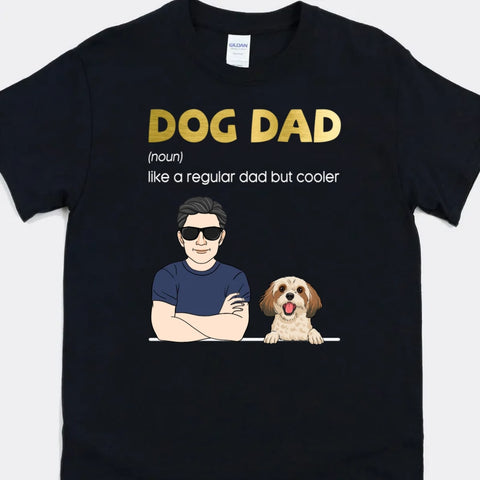 Personalized Dog Dad Shirt Birthday Present For My Brother