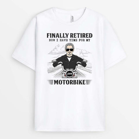 Now I Have Time For My Motorbike T-shirt - gifts for retired dad[product]