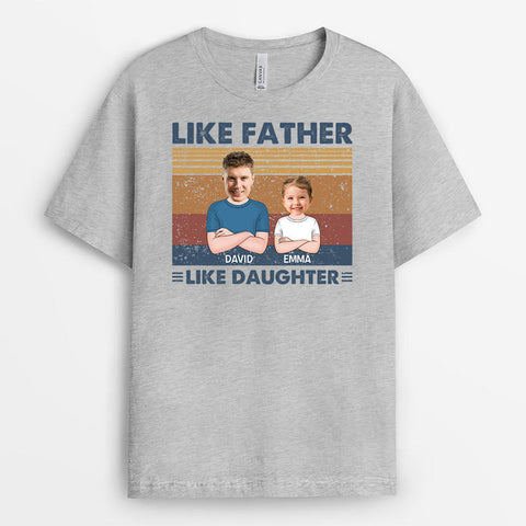 Personalized Like Father Like Daughter Photo T Shirts with quotes about father and daughter