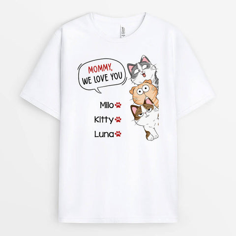 Customized Mom We Love You Cat T-shirt With Heart Touching Mothers Day Quotes From Daughter[product]
