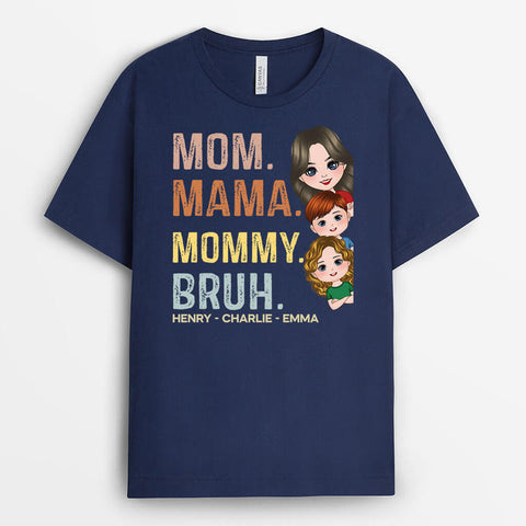 Personalized Mom Mama Mommy Bruh T-shirt as Mother's Day Gift Ideas From Kids[product]