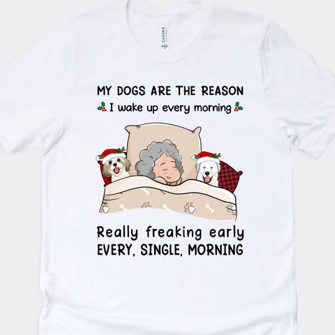 Personalized Passionate My Dog Is The Special Reason I Wake Up T Shirts as Best Mother's Day Gifts For Grandma[product]
