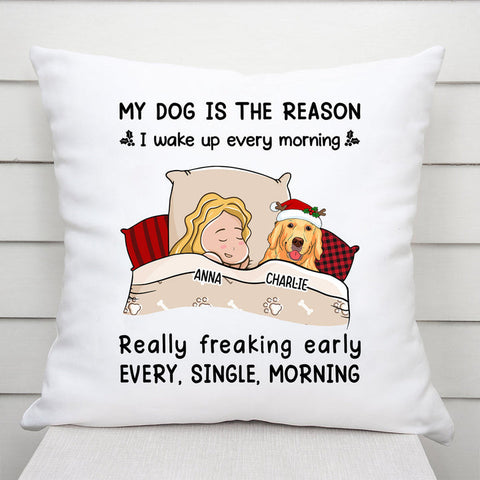 My Dog Is The Reason I Wake Up Pillows With Funny Quotes About Graduation[product]