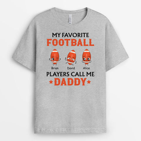 My Favorite Football Players Call Me Dad T-Shirt As Outdoorsman Father's Day Gifts[product]
