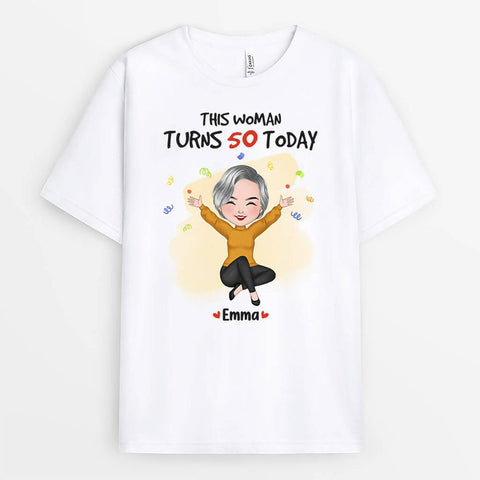 Personalized This Woman Turn 50 Today T-Shirt 50th birthday greetings