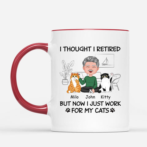 Personalized Thought Retired But Now Work For Cats Mug ideas for gifts for older parents