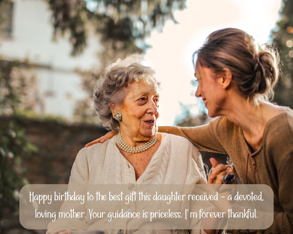 Birthday Sayings for Mom - Mom and Daughter Seeing Each Other