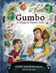 gumbo a magical bayou tale new orleans nola children's books