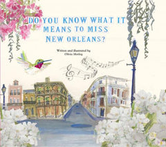 do you know what it means to miss new orleans nola childrens books