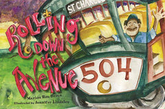 rolling down the avenue new orleans nola childrens books