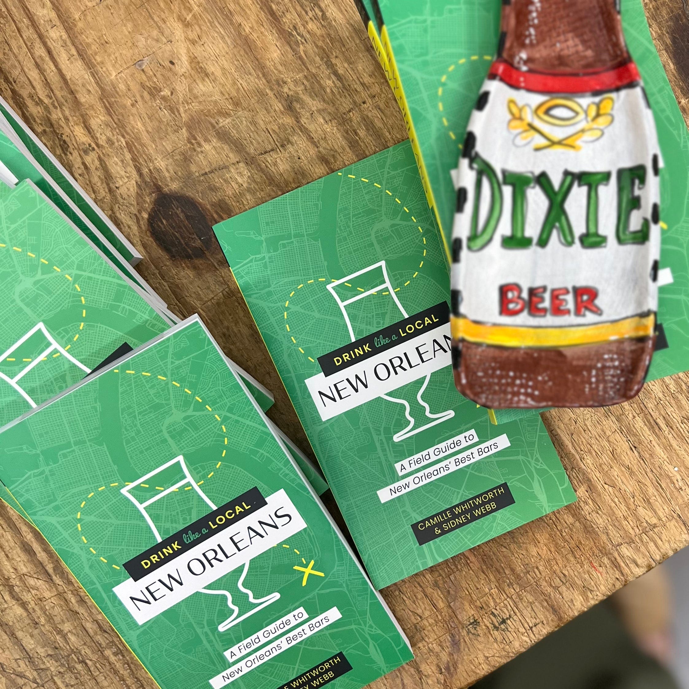 Drink Like a Local: New Orleans: A Field Guide to New Orleans's Best Bars