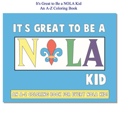 its great to be a nola kid new orleans coloring book nola childrens books