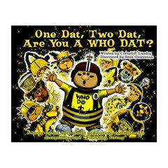 one dat two dat are you a who dat new orleans nola children's books
