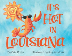 its hot in louisiana new orleans nola childrens books