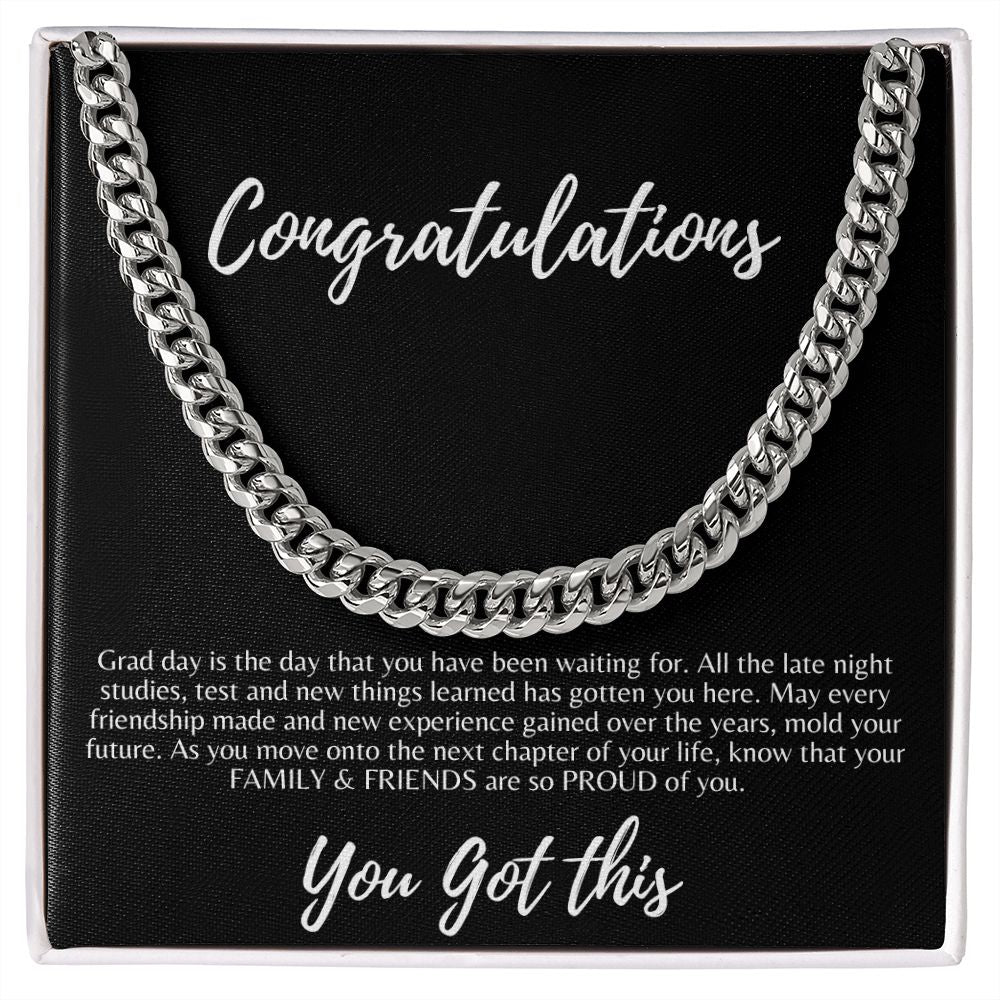 Congratulations Grad, You got this, Cuban Link chain