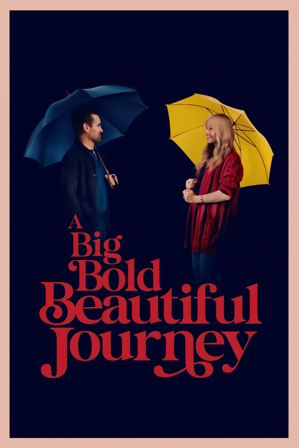 A Big Bold Beautiful Journey No.1 Poster