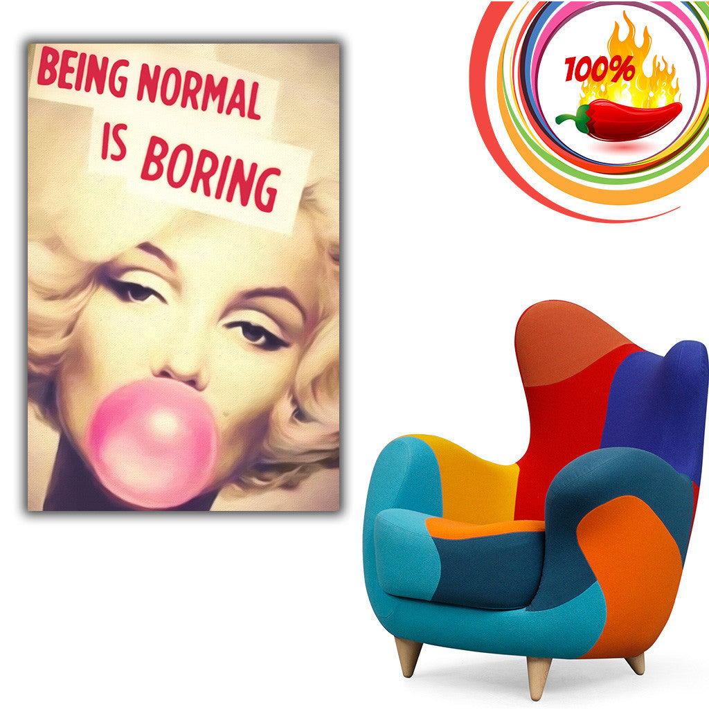 Marilyn Monroe Quotes Being Normal Is Boring Poster – My
