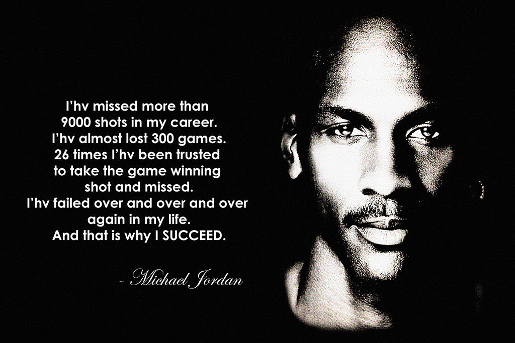 chokolade Centrum cerebrum Michael Jordan I've Missed More Than 9000 Shots In My Career Quotes Po – My  Hot Posters