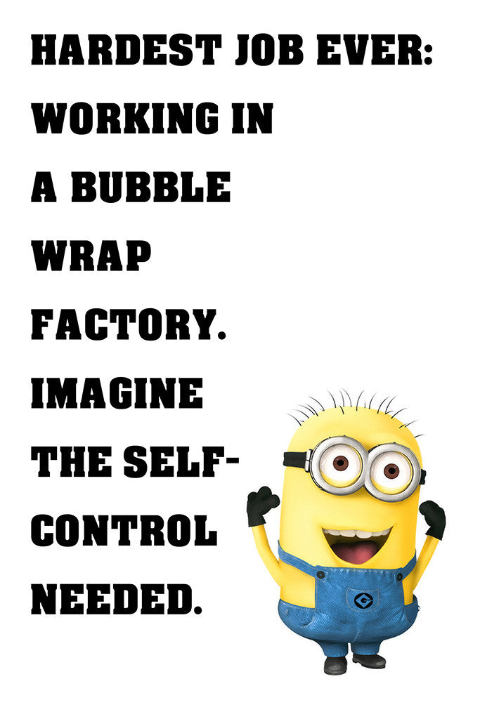 Minion Quotes Self-Control Funny Motivational Poster – My Hot Posters