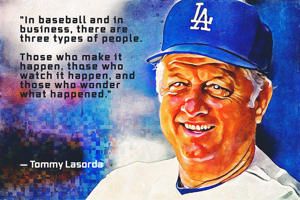 Tommy Lasorda Quotes Poster – My Hot Posters