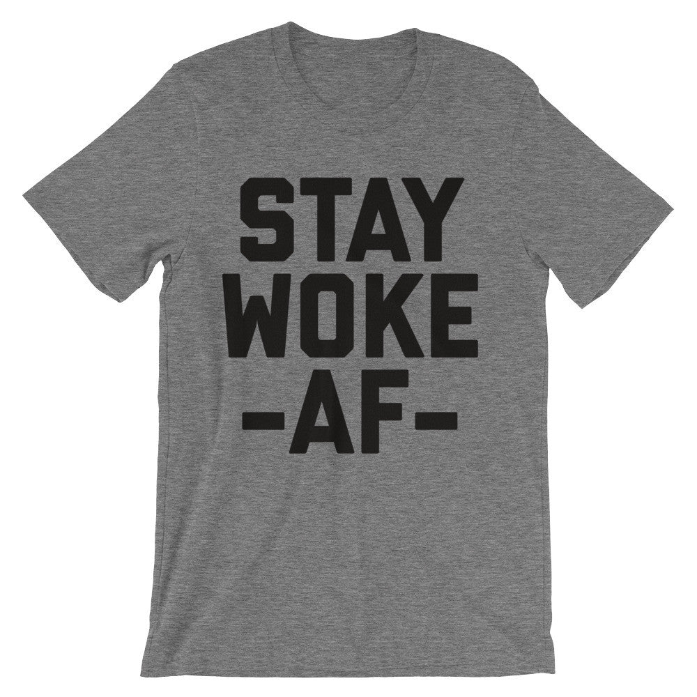 Stay Woke short sleeve t-shirt – Bring Me Tacos