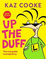 Up the Duff by Kaz Cooke