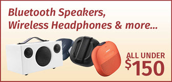 Bluetooth Speakers, Wireless Headphones & more... All under $150