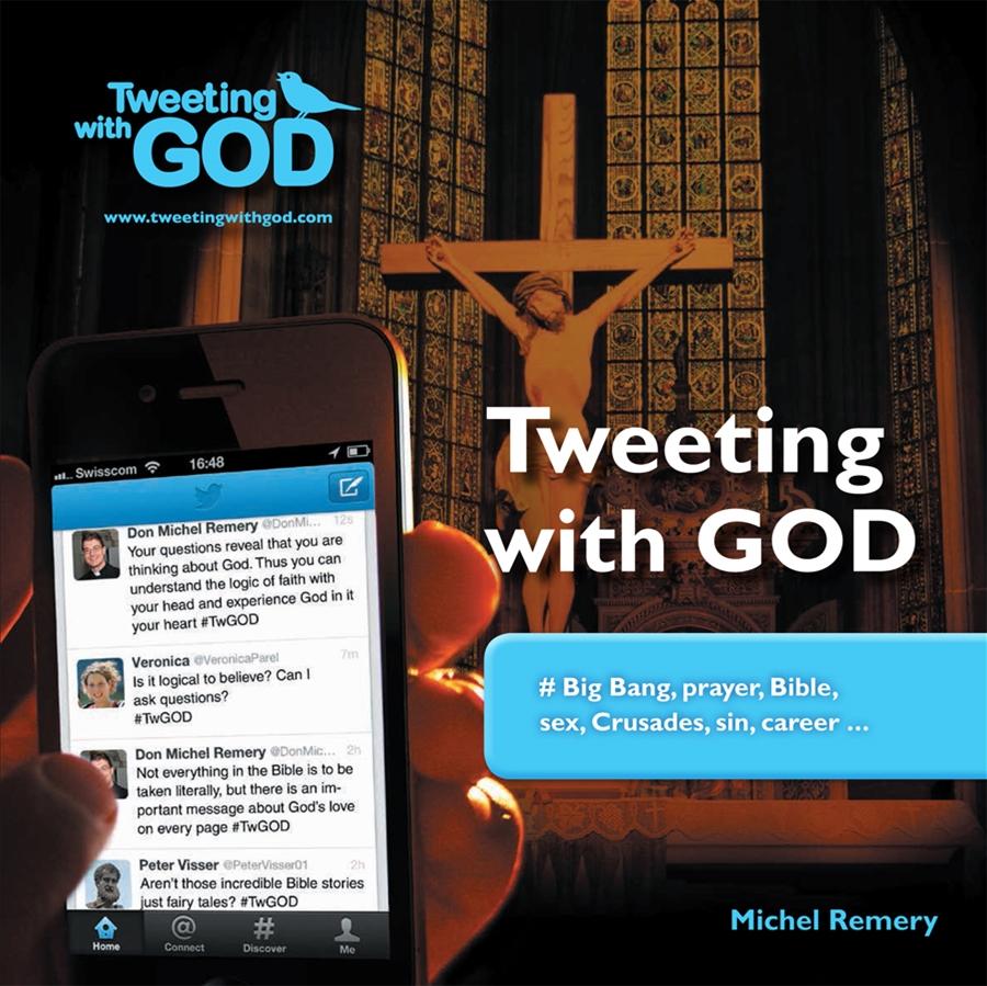 Tuiteando con Dios #big bang, oración, biblia, sexo, cruzadas, pecado,  carrera del p. Michel Remery – Unique Catholic Gifts