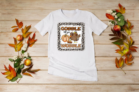 Gobble till you wobble sublimation