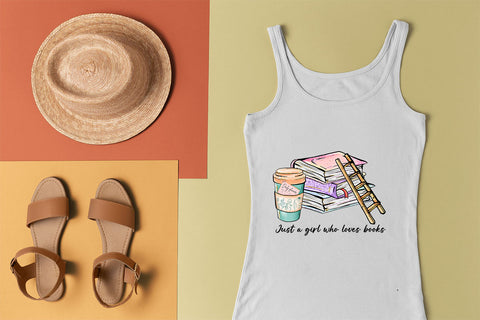 Just a Girl Who Loves Books sublimation