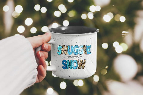 Snuggle and watch it snow sublimation design, png for sublimation, Christmas PNG, Christmas vibes PNG