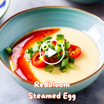 A bowl of steamed egg garnished with green onions and tomatoes, with text 'Redbloom Steamed Egg'.