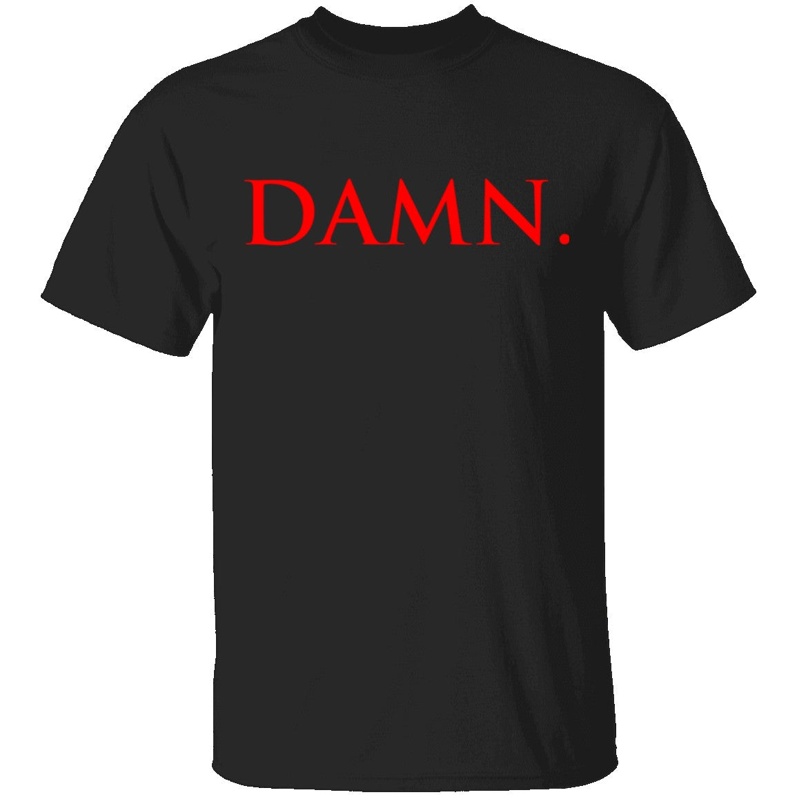 DAMN - T-Shirt | Gnarly Tees