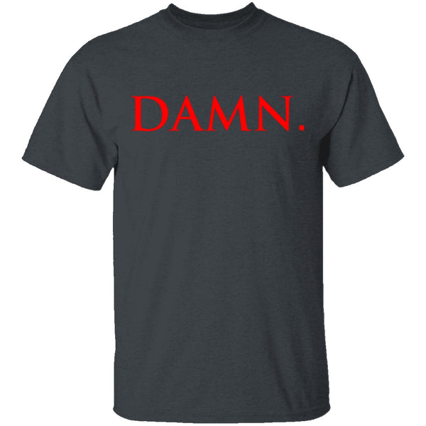 DAMN - T-Shirt | Gnarly Tees