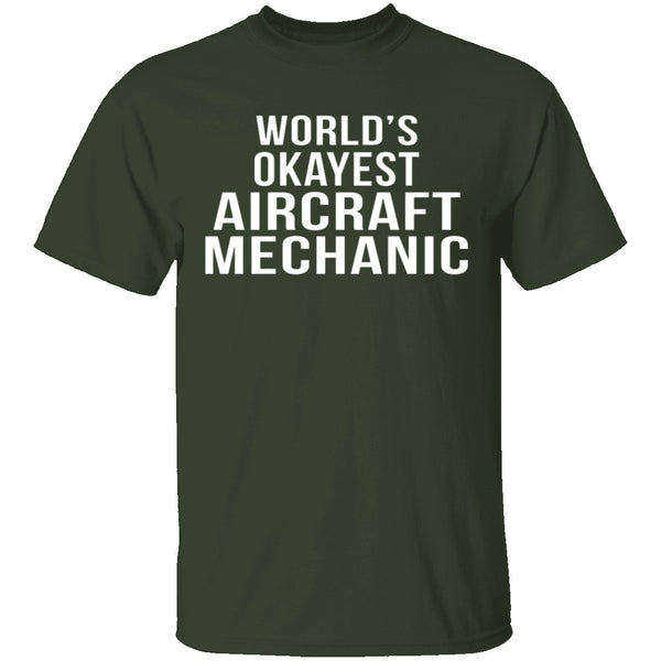 World's Okayest Aircraft Mechanic - T-Shirt | Gnarly Tees