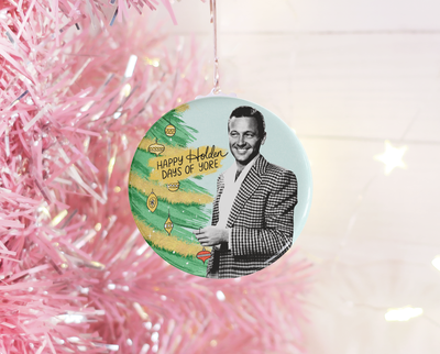 Happy Holden days of yore Christmas ornament