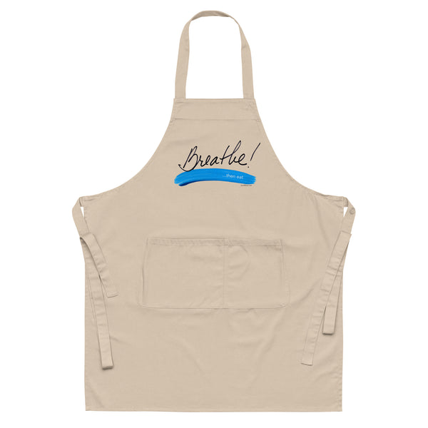 Breathe... then eat!! Organic cotton apron in natural     Coming soon!
