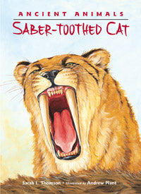 Ancient Animals: Saber-toothed Cat book cover