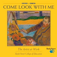 Come Look With Me: The Artist at Work