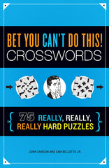 Bet You Can't Do This! Crosswords book cover