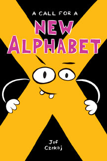 A Call for a New Alphabet