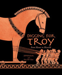 Digging for Troy