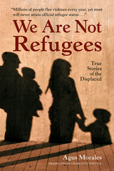 We Are Not Refugees book cover