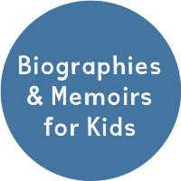Biography/Memoir for Young Readers