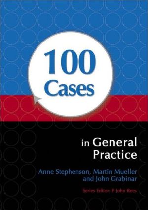 100 Cases in General Practice**
