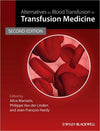 Alternatives to Blood Transfusion in Transfusion Medicine, 2e | ABC Books