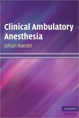 Clinical Ambulatory Anesthesia - ABC Books