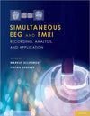Simultaneous EEG and fMRI Recording, Analysis, and Application | ABC Books