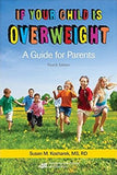 If Your Child Is Overweight, 4e