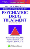 Kaplan & Sadock's Pocket Handbook of Psychiatric Drug Treatment, 7E